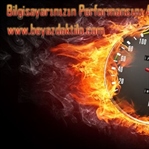 Bilgisayarınızın Performansını Arttırın