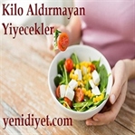 Kilo Aldırmayan Yiyecekler