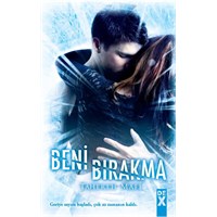 Beni Bırakma - Tahereh Mafi