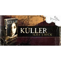 Kitap Yorumu: İlsa J. Bick - Küller