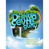 5 Haziran 2011 Dünya Çevre Günü'müz