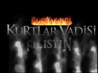 Kurtlar Vadisi Filistin Ne Zaman Başlıyor ?