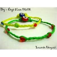 Diy - Örgü Neon Bileklik Yapımı