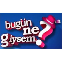 Bugün Ne Giysem?