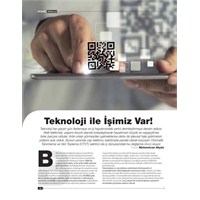 Teknoloji İle İşimiz Var!
