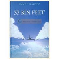 33 Bin Feet - Ümmü Gül Yılmaz
