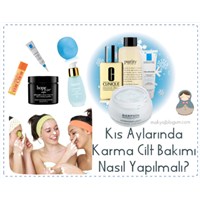 Kış Aylarında Karma Cilt Bakımı Nasıl Yapılmalı