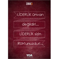 Liderin Alamet-i Farikası İş Yapışından Bellidir.