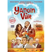 Doğuyla Batı ‘Yangın Var’da Buluşuyor…