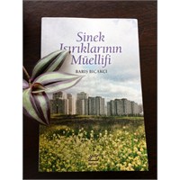 Sinek Isırıklarının Müellifi/ Barış Bıçakçı