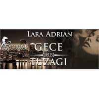 Gece Yarısı Tuzağı - Lara Adrian