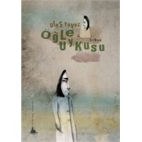 Öğle Uykusu/ulaş Yavuz