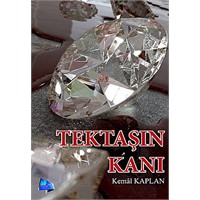 Tektaşın Kanı - Kemal Kaplan