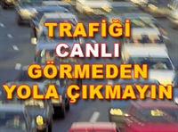 Trafiğie Çıkmadan Önce İzle