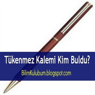 Tükenmez Kalemi Kim Buldu?