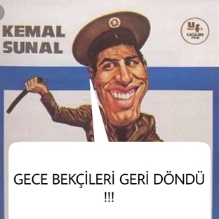 GECE BEKÇİLERİ GERİ DÖNDÜ !