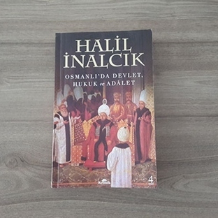 Osmanlı’da Devlet, Hukuk ve Adalet