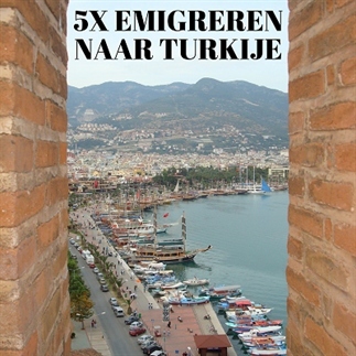 5 redenen om te emigreren naar Turkije