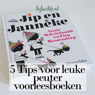 5 Tips voor leuke peuter voorleesboeken