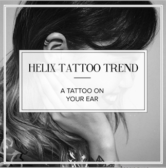 HELIX TATOEAGE TREND - TATTOO OP JE OOR