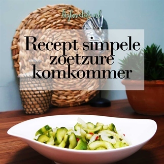 Recept simpele zoetzure komkommer