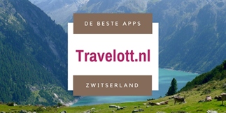 Leuke apps voor je vakantie naar Zwitserland