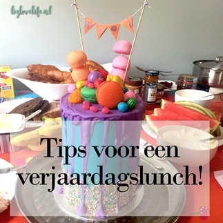TIPS VOOR EEN VERJAARDAGSLUNCH!