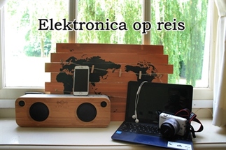 Vijf keer elektronica die ik altijd meeneem op re