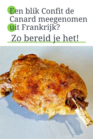 Blik Confit de Canard gekocht ... En nu?