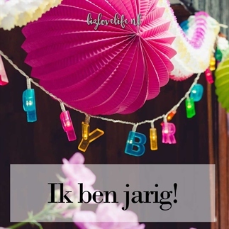 Ik ben jarig!