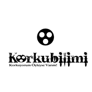 Korkuyorum! Öyleyse varım