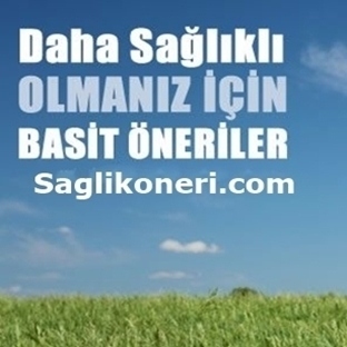 Sağlık Hakkında Öneriler