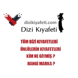 Dizi kıyafetleri