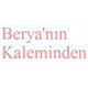 Beryanın Kaleminden