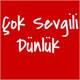 Çok Sevgili Dünlük