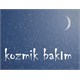Kozmik Bakım